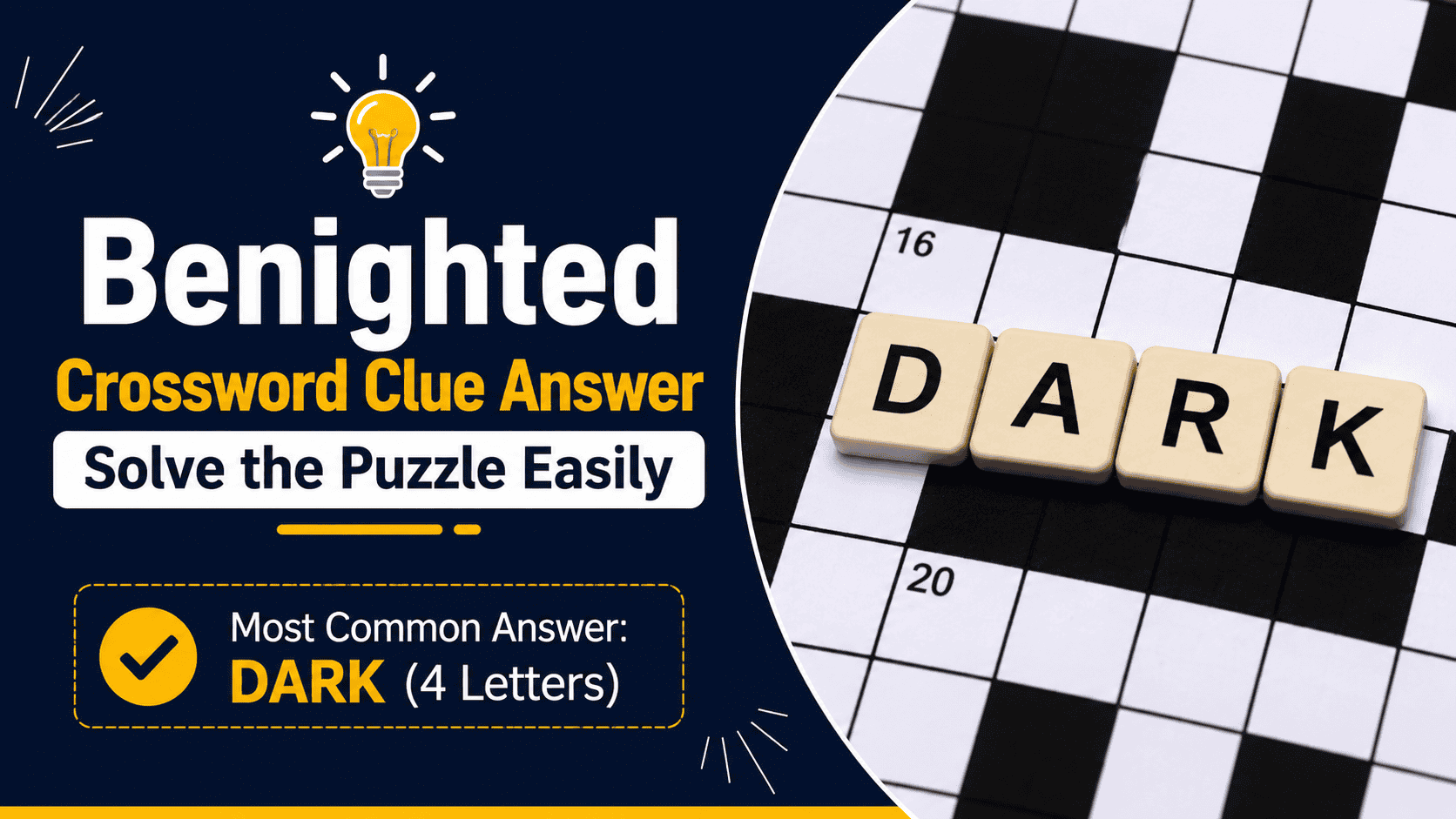 Benighted Crossword Clue Answer | Solve the Puzzle Easily