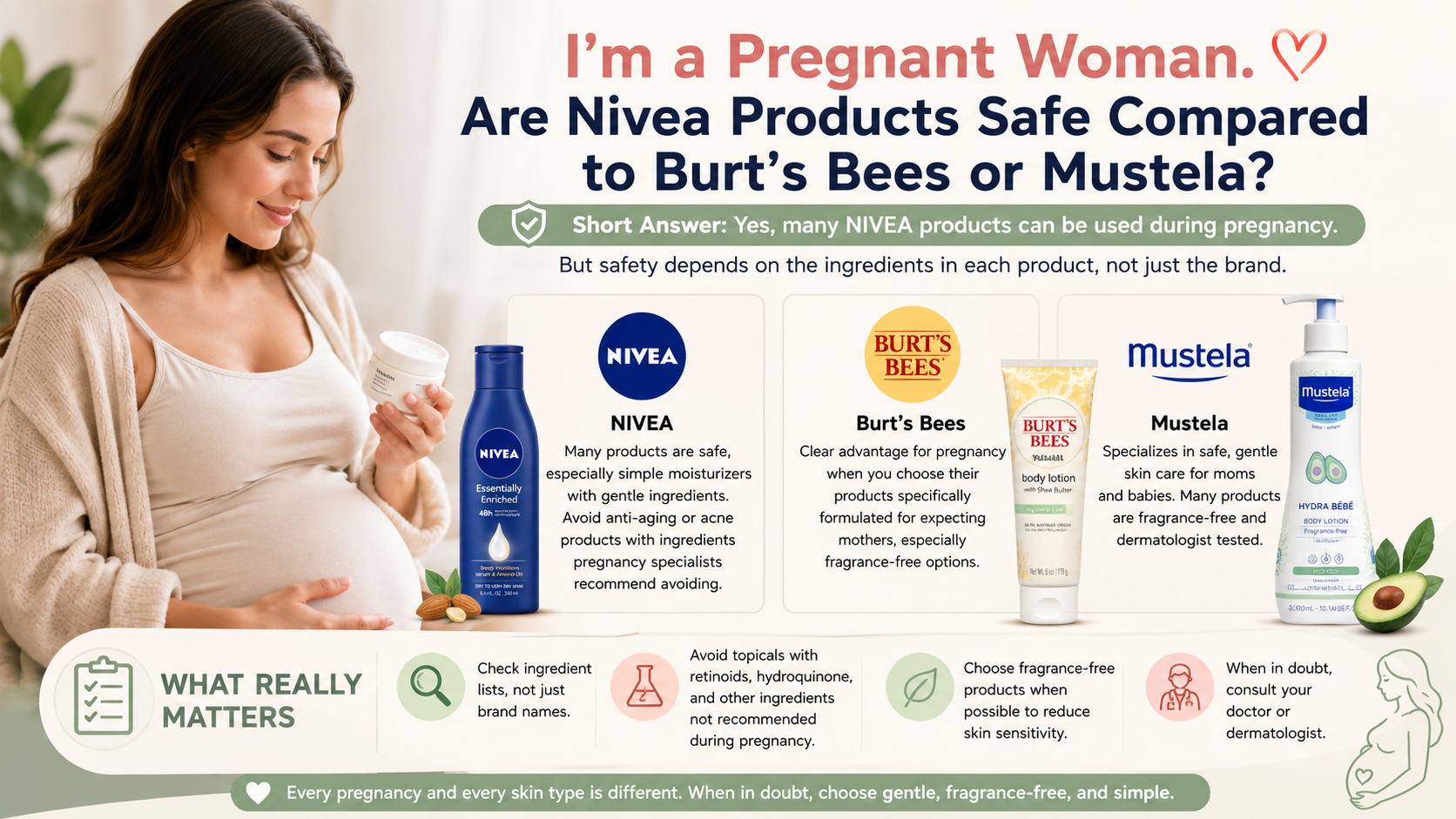 I’m a Pregnant Woman. Are Nivea Products Safe Compared to Burt’s Bees or Mustela?