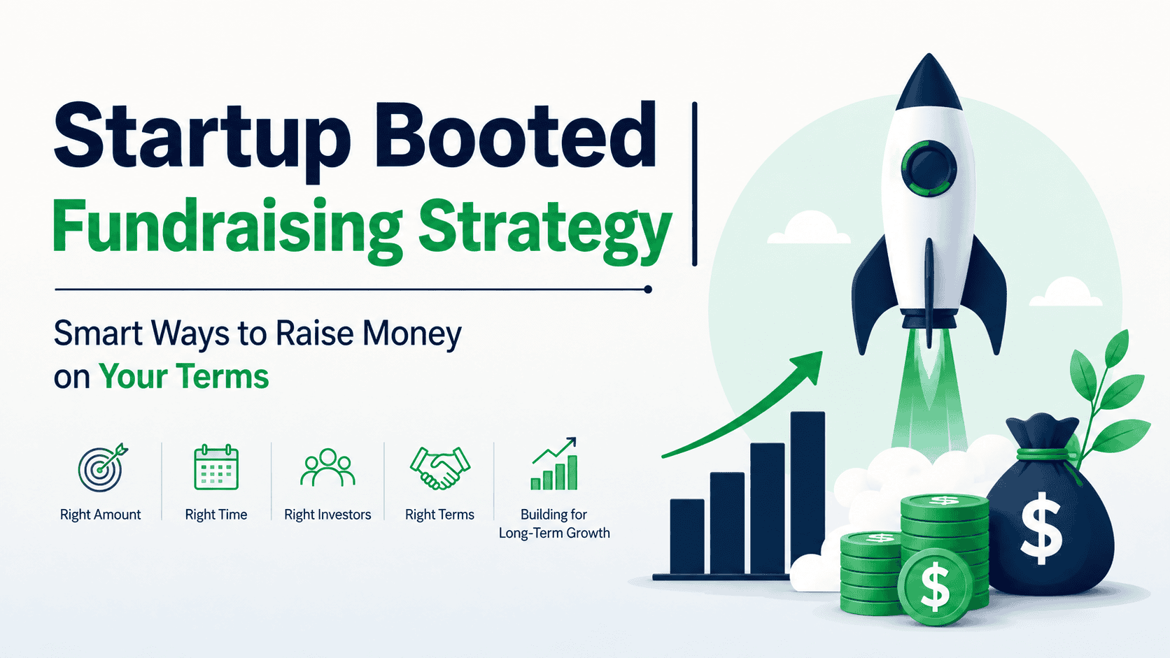 Startup Booted Fundraising Strategy | Smart Ways to Raise Money on Your Terms