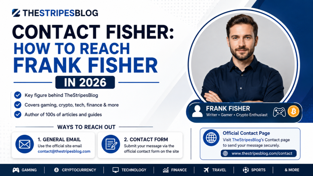 Thestripesblog Contact Fisher | How to Reach Frank Fisher in 2026